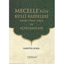 Mecelle'nin Külli Kaideleri ve Açıklamaları