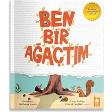 Eksik Parça Çocuk Ben Bir Ağaçtım-Çam Tohumu Hediyeli