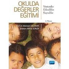 Nobel Akademik Yayıncılık Okulda Değerler Eğitimi Yöntemler-Etkinlikler-Kaynaklar