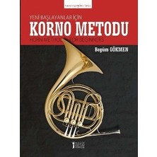Müzik Eğitimi Yayınları Yeni Başlayanlar Için Korno Metodu (Horn Method For Beginners)