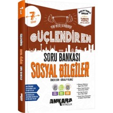 Ankara Yayıncılık Ankara 7. Sınıf Sosyal Bilgiler Güçlendiren Soru Bankası Ankara Y