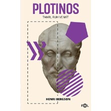 Fol Kitap Plotinos –tanrı, Ruh ve Mit
