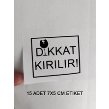 Tasarı Mağazası 15 Adet 7x5 cm Siyah Dikkat Kırılır! Baskılı Yapışkanlı Mat Etiket - Dörtgen Etiket-1