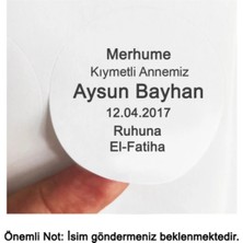 Tasarı Mağazası 24 Adet 4 cm Çerçevesiz Kadın Kişiye Özel Baskılı Vefat Mevlid Etiketi-Yedi Mevlidi-Mat-Yapışkanlı-2