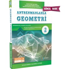 Antrenman Yayıncılık Antrenmanlarla Geometri 2: (Geometri Bilgisi Zayıf Olanlar, Sorularda Görme Problemi Yaşayanlar, Geo
