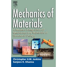 Academic Press Mechanics Of Materials: A Modern Integration Of Mechanics And Materials In Structural