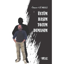 Gülnar Yayınları Üstüm Başım Tozum Dumanım