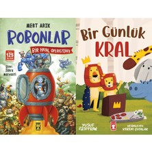 İlk Genç Timaş Robonlar 2 Bir Hayal Operasyonu (Mert Arık) ve Bir Günlük Kral