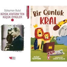Can Yayınları Büyük Atatürk'ten Küçük Öyküler 1 (Süleyman Bulut) ve Bir Günlük Kral