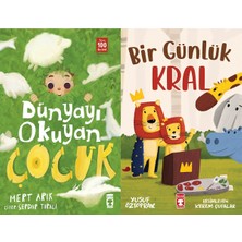Timaş Çocuk Dünyayı Okuyan Çocuk (Mert Arık) ve Bir Günlük Kral