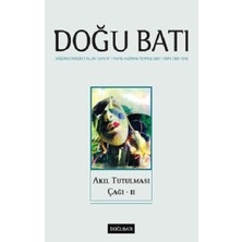 Doğu Batı Dergileri Akıl Tutulması Çağı Sayı: 97