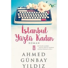 Aydogan's Istanbul Yüzlü Kadın: Şehir ve Kadın Üzerine Bir Eser