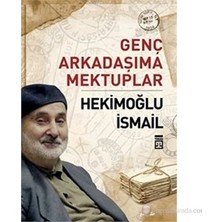 Aydogan's Genç Arkadaşıma Mektuplar: Hekimoğlu'nun Yazıları