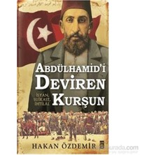 Aydogan's Abdülhamid'i Deviren Kurşun-Hakan