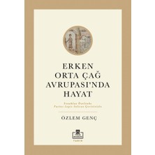 Aydogan's Erken Orta Çağ Avrupa'sında Sosyal Hayatın Incelenmesi
