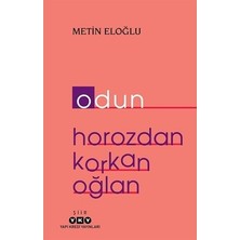 Aydogan's Odun ve Korkular: Şiirsel Anlatımlar