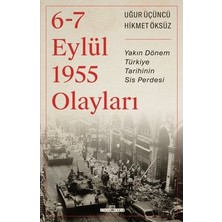 Aydogan's 1955 Olayları ve Türk Tarihindeki Yansımaları
