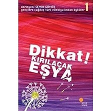 Aydogan's Günışığı Kitaplığı'ndan Dikkat! Kırılacak - Hassas Eşyalar