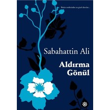 Aydogan's Aldırma Gönül: 176 Sayfalık Bir Türk Edebiyatı