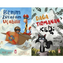 Timaş Çocuk Benim Zürafam Uçabilir (Mert Arık) ve Dağa Tırmanan Kedi