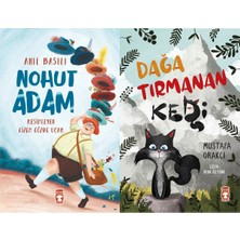 Timaş Çocuk Nohut Adam (Anıl Basılı) ve Dağa Tırmanan Kedi
