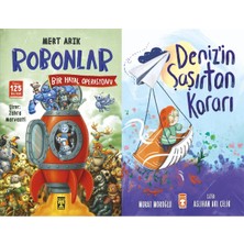 İlk Genç Timaş Robonlar 2 Bir Hayal Operasyonu (Mert Arık) ve Denizin Şaşırtan Kararı