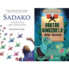 Beyaz Balina Yayınları Sadako ve Kağıttan Bir Turna Kuşu (Eleanor Coerr) ve Doktor Dinozorla Ateşe Yolculuk