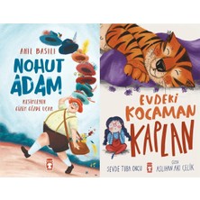 Timaş Çocuk Nohut Adam (Anıl Basılı) ve Evdeki Kocaman Kaplan
