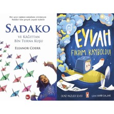 Beyaz Balina Yayınları Sadako ve Kağıttan Bir Turna Kuşu (Eleanor Coerr) ve Eyvah Fikrim Kayboldu