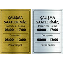 Empressco Iş Yeri Çalışma Saatlari Levhası Ister Gold Ister Gümüş Renk