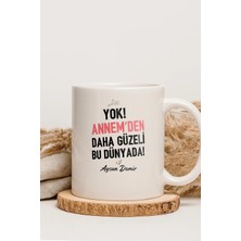 Alya Gift Shop Kişiye Özel Yok Annemden Daha Güzeli Kupa Bardak