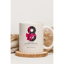 Alya Gift Shop Kişiye Özel Kadınlar Günü Kupa Bardak