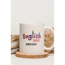 Alya Gift Shop Kişiye Özel Englich Teacher Kupa Bardak