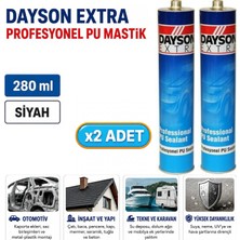Dayson Arge Toptan Extra Profesyonel Pu Mastik 280 ml Siyah 2 Adet