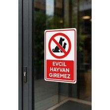 Korkmaz Group Levha Evcil Hayvan Giremez Tabela Levha 25X35 cm Pvc Dekota
