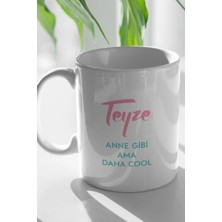 Empressco Teyze Anne Gibi Ama Daha Cool Baskılı Beyaz Kupa Bardak