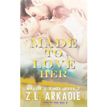 Zimaes-Women Made To Love Her: Maggie  Vince, #2: 7