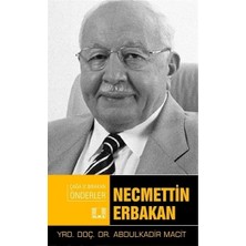 İlke Yayıncılık Abdulkadir Macit'in Yazdığı Necmettin Erbakan