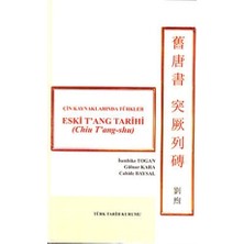 Eski T’ang Tarihi - Çin Kaynaklarında Türkler