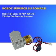 Ümit Maker Roborock Saros 10 PEP-3S04 12 V Robot Süpürge Su Pompası