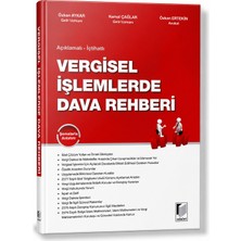 Vergisel Işlemlerde Dava Rehberi – Özkan Aykar, Kemal Çağlar, Özkan Ertekin | Açıklamalı Içtihatlı Vergi Hukuku – Adalet Yayınları