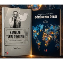 Literatürk Academia Görünenin Ötesi - Kamular Türkü Söyleyin  / Prof.dr. Ömer Özer  (2 Kitap)