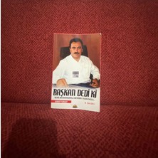 Başkan Dediki Muhsin Yazıcıoğlu