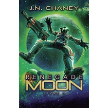 Step Kitap Renegade Moon - Taken To The Stars Series Vol.3 (Fransızca)