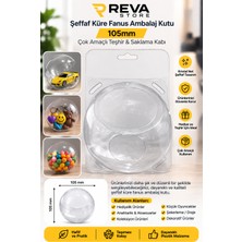 Reva Store Şeffaf Küre Fanus Ambalaj Kutu 105MM 5 Adet – Çok Amaçlı Teşhir ve Saklama Kabı – Dekoratif Sergileme Standı