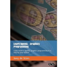 Step Kitap Learn Opengl: Learn Modern Opengl Graphics Programming In A Step-By-Step Fashion.