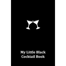 Step Kitap My Little Black Cocktail Book
