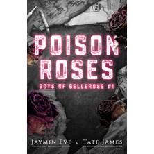 Step Kitap Poison Roses: Boys Of Bellerose Book 1