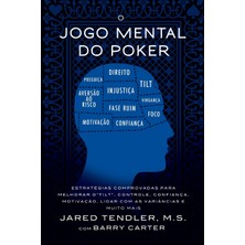 Step Kitap O Jogo Mental Do Poker: Estratégias Comprovadas Para Melhorar O Controle De 'tilt', Confiança, Motivação, E Como Lidar Com As Variâncias E Muito Mais