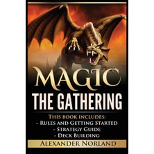Step Kitap Magic The Gathering: Rules And Getting Started, Strategy Guide, Deck Building For Beginners